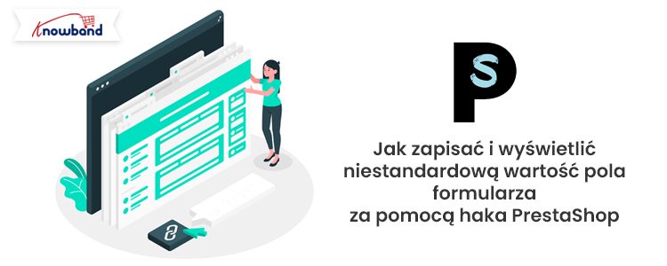 Jak zapisać i wyświetlić wartość pola niestandardowego formularza za pomocą haka PrestaShop w mediach społecznościowych
