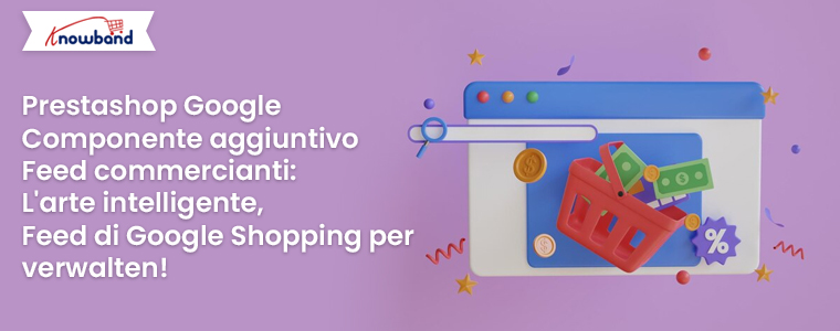 Prestashop-Google-Merchants-Feeds-Addon-Il-modo-intelligente-per-gestire-i-feed-di-Google-Shopping