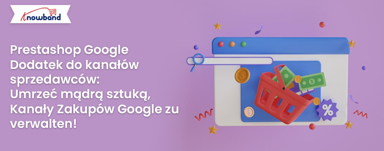 Prestashop-Google-Merchants-Feeds-Addon-Inteligentny-sposób-na-zarządzanie-Google-Shopping-Feeds
