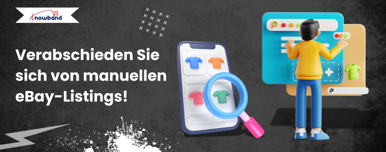 Sind Sie es leid, Angebote auf eBay manuell einzustellen? So kann der Knowband Connector Ihnen helfen.