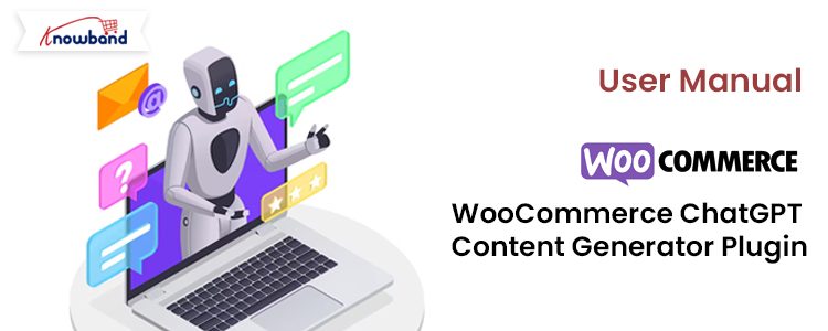 WooCommerce-ChatGPT-Content-Generator-Plugin-User-Manual
