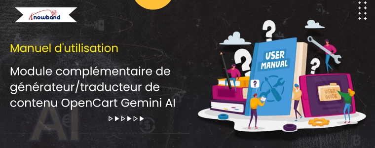 Extension de générateur/traducteur de contenu OpenCart Gemini AI – Manuel d’utilisation