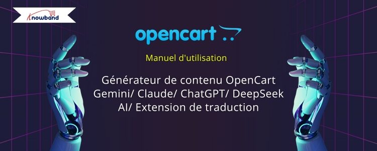 manuel-utilisateur-extension-knowband-opencart-gemini-claude-chatgpt