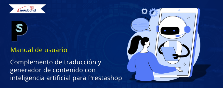 manual de usuario del complemento traductor-generador-de-contenido-ai-prestashop