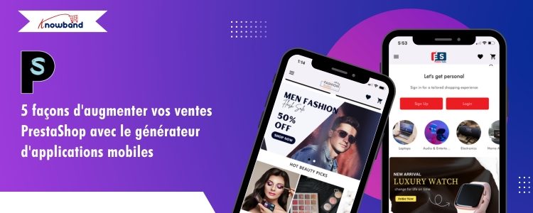 5-façons-d'augmenter-vos-ventes-prestashop-avec-le-mobile-app-builder