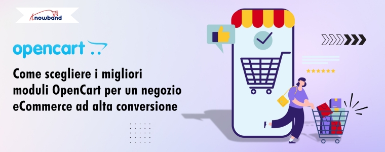 Come scegliere la migliore estensione OpenCart per un negozio eCommerce ad alta conversione