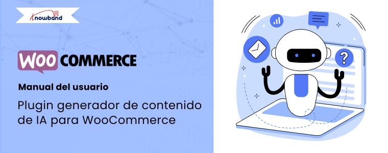 WooCommerce AI Content Generator Plugin User Manual