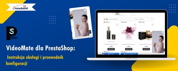 Interfejs modułu VideoMate dla PrestaShop pokazujący dodawanie filmu produktu z poziomu panelu administracyjnego Knowband.