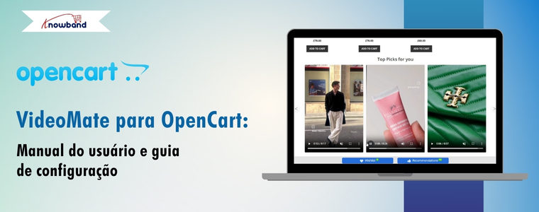 VideoMate para OpenCart: Manual do Usuário e Guia de Configuração
