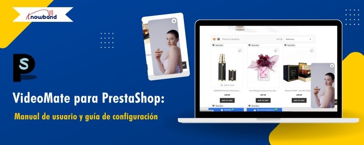 Interfaz del módulo VideoMate para PrestaShop mostrando cómo añadir un video de producto desde el panel de control de Knowband.