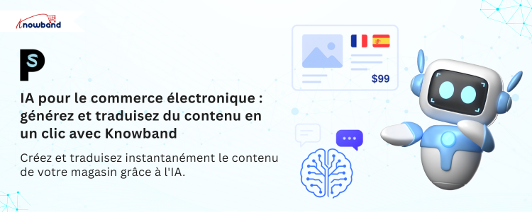 Illustration de la création et de la traduction de contenu e-commerce par IA avec le module Knowband