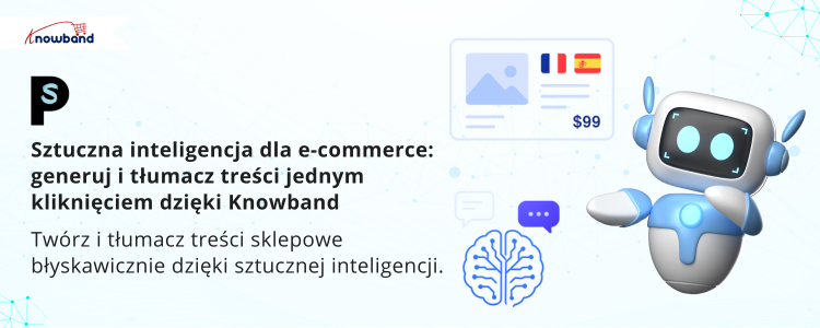 Ilustracja przedstawiająca tworzenie i tłumaczenie treści e-commerce za pomocą AI z wykorzystaniem modułu Knowband.