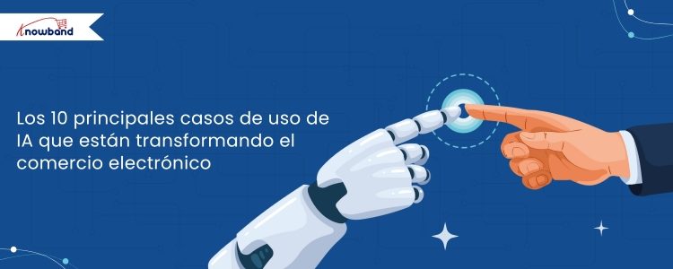 Infografía que presenta los 10 principales usos de la IA en el comercio electrónico, incluyendo personalización, chatbots, precios dinámicos y búsqueda visual, creada por Knowband.