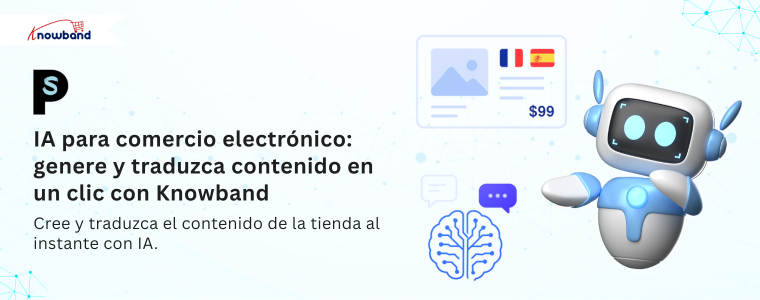 Ilustración de generación y traducción de contenido e-commerce con IA usando el módulo de Knowband.