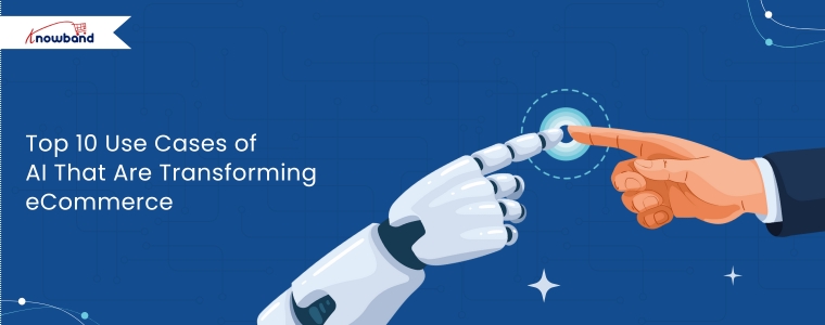 Knowband infographic depicting 10 powerful AI applications transforming eCommerce, including product recommendations, chatbots, dynamic pricing, visual search, and fraud prevention.