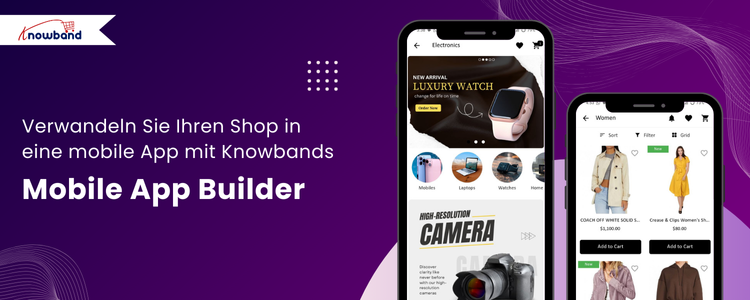 Knowbands Mobile App Builder verwandelt einen PrestaShop-Shop in eine voll funktionsfähige Android- und iOS-Shopping-App