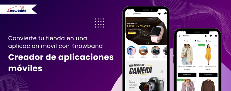 Knowband Mobile App Builder convierte una tienda PrestaShop en una aplicación de compras completa para Android e iOS