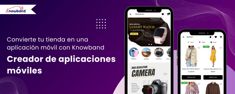 Knowband Mobile App Builder convierte una tienda PrestaShop en una aplicación de compras completa para Android e iOS