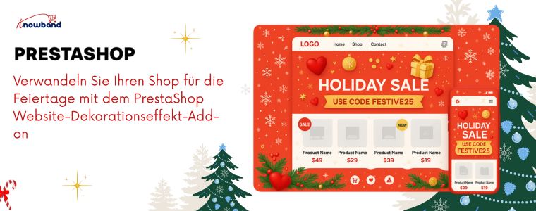 Festliches Flair für Ihren Online-Shop: PrestaShop Holiday Effects Addon
