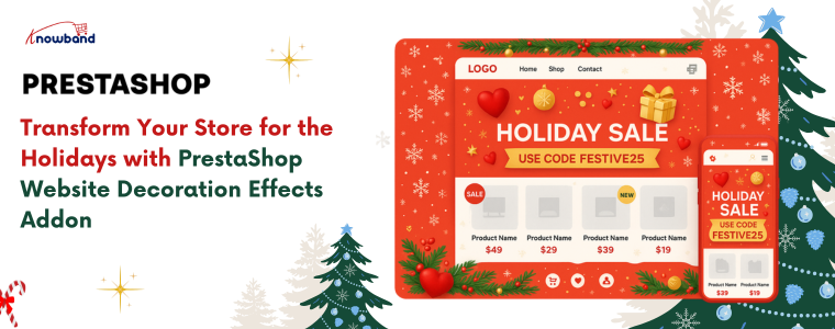 Turn your store into a full festive store with the Knowband's Prestashop Webstie Decoration Module