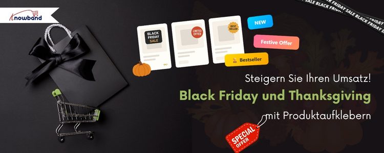 Steigern Sie Ihre Umsätze am Black Friday und Thanksgiving mit dem Knowband PrestaShop Produktaufkleber-Modul