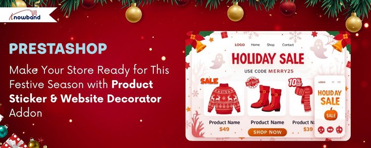 Make Your Store Ready for This Festive Season with the Product Sticker & Website Decorator Addon for PrestaShop
