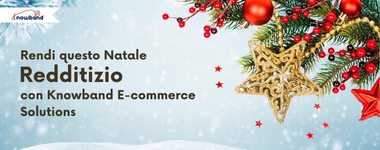 Soluzioni e-commerce Knowband per Prestashop, Magento, WooCommerce e altre piattaforme per incrementare le vendite di Natale