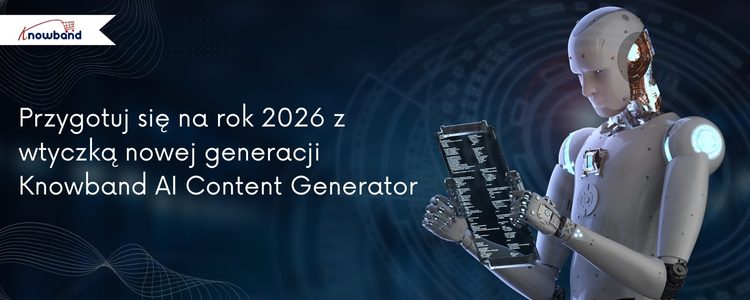 Nowej generacji wtyczka Knowband AI Content Generator na 2026 rok, dostępna dla Prestashop, WooCommerce i OpenCart.