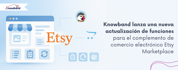 Knowband lanza una nueva actualización de funciones para el complemento de comercio electrónico Etsy Marketplace