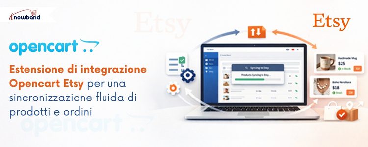 Utilizza l’estensione di integrazione OpenCart Etsy di Knowband per sincronizzare prodotti, inventario e ordini. Un potente modulo e plugin di integrazione OpenCart Etsy per i venditori