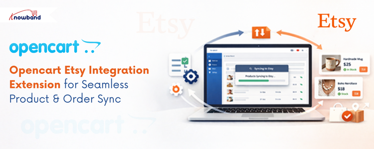 Introducing Opencart Etsy Integration Extension by Knowband to sync products, inventory, and orders. A powerful Opencart Etsy Integration Module & Plugin for sellers.