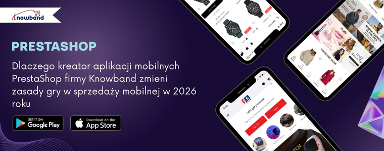 Dlaczego kreator aplikacji mobilnych Prestashop firmy Knowband zmieni zasady gry w sprzedaży mobilnej w 2026 roku