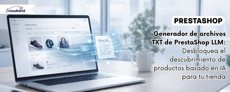 Generador de archivos LLMs TXT para PrestaShop: Obtén recomendaciones con IA