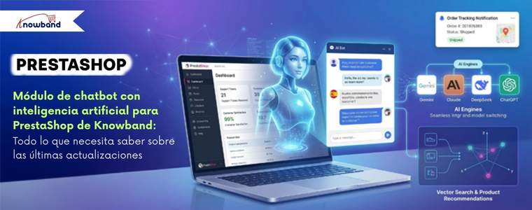 Descripción del módulo chatbot de IA de PrestaShop de Knowband con las últimas actualizaciones, funciones y mejoras