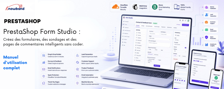 Manuel d'utilisation complet de Knowband PrestaShop Form Studio pour la création de formulaires de contact, de feedback et d'enquêtes sur les boutiques PrestaShop