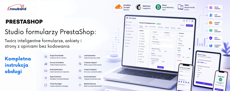 Kompletny podręcznik użytkownika Knowband PrestaShop Form Studio do tworzenia formularzy kontaktowych, opinii i ankiet w sklepach PrestaShop