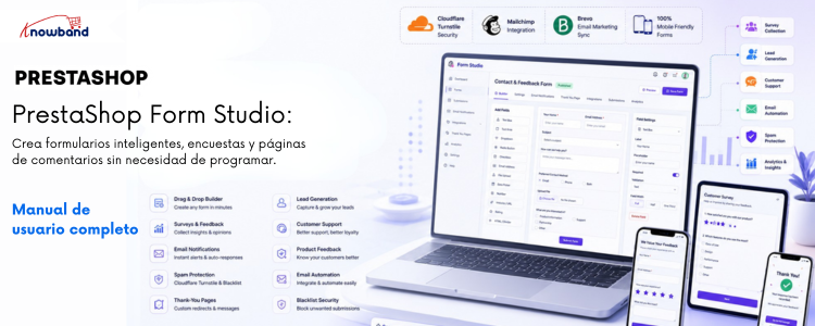Manual Completo de Usuario de Knowband PrestaShop Form Studio para crear formularios de contacto, feedback y encuestas en tiendas PrestaShop