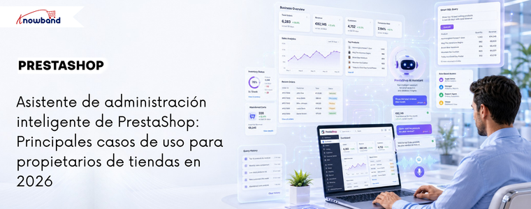 Banner del Asistente de Administración Inteligente para PrestaShop, mostrando análisis de la tienda impulsados por IA, vistas de la base de datos y una gestión inteligente del *back office*.