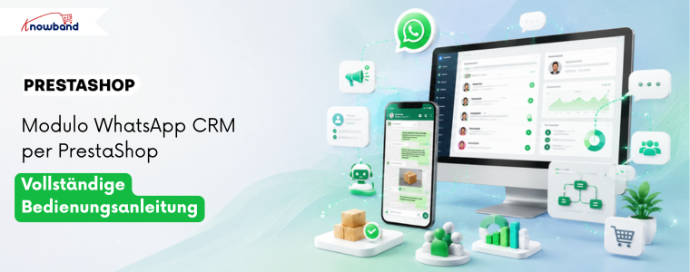 Dashboard des PrestaShop WhatsApp CRM-Moduls mit Anzeige der WhatsApp Business API-Integration, Bestellbenachrichtigungen, Live-Chat-CRM und Einstellungen für Marketingkampagnen