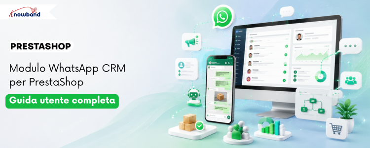 Dashboard del Modulo CRM WhatsApp per PrestaShop che mostra l'integrazione con le API di WhatsApp Business, le notifiche degli ordini, il CRM per chat live e le impostazioni delle campagne di marketing.