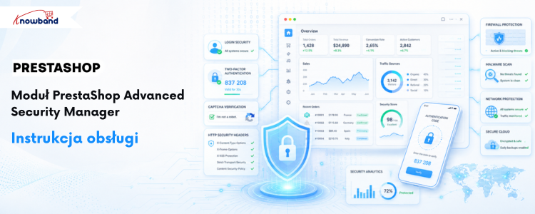 Instrukcja obsługi modułu PrestaShop Advanced Security Manager od Knowband