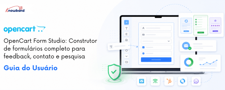 OpenCart Form Studio da Knowband para a criação de pesquisas, formulários de contato, formulários de feedback e formulários online personalizados.