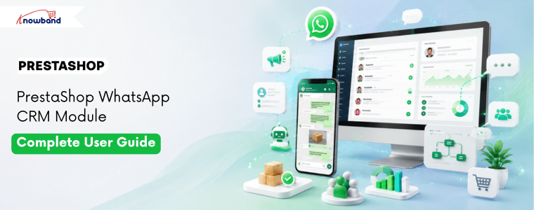 PrestaShop WhatsApp CRM Module dashboard showing WhatsApp Business API integration, order notifications, live chat CRM, and marketing campaign settings