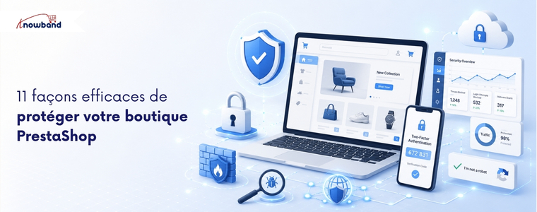 11 façons optimales de protéger votre boutique PrestaShop [2026]
