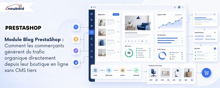 Le module de blog PrestaShop permet aux boutiques en ligne de publier du contenu et de générer du trafic organique sans recourir à un CMS tiers.