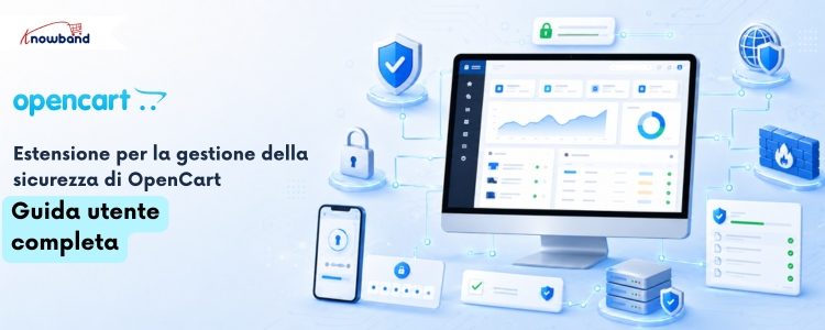 Manuale utente dell'estensione OpenCart Advanced Security Manager di Knowband