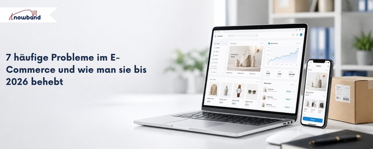 7 häufige E-Commerce-Probleme und Lösungen für Online-Shops