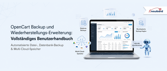 Ausführliches Benutzerhandbuch zur OpenCart-Erweiterung für Backup und Wiederherstellung von Knowband