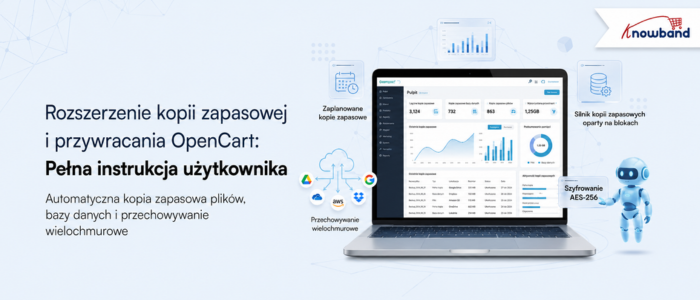 Pełna instrukcja obsługi rozszerzenia OpenCart Backup and Restore od Knowband
