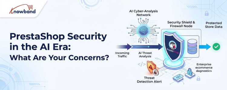 PrestaShop Security in the AI Era: Key Concerns and Challenges for Online Store Owners